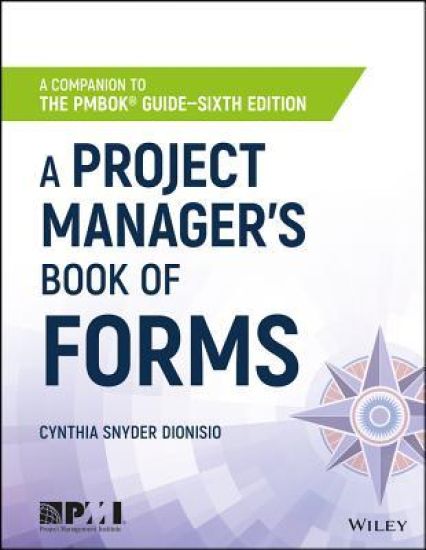 A Project Manager's Book of Forms