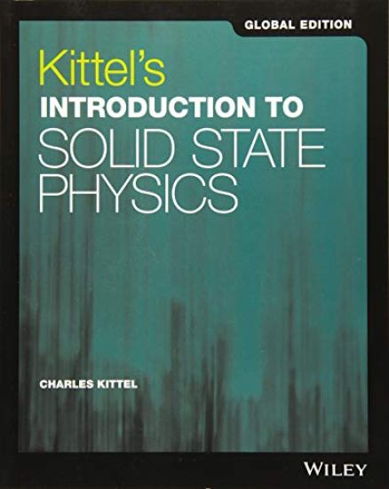 Kittel's Introduction to Solid State Physics, Global Edition
