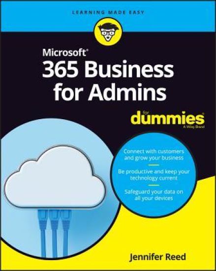 Microsoft 365 Business for Admins For Dummies