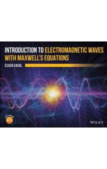 Introduction to Electromagnetic Waves with Maxwell's Equations
