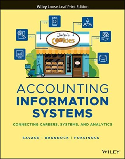 Accounting Information Systems: Connecting Careers, Systems, and Analytics