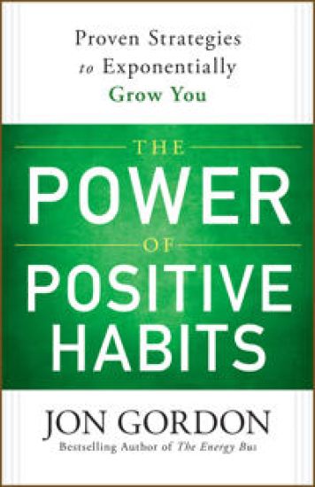 The Power of Positive Habits