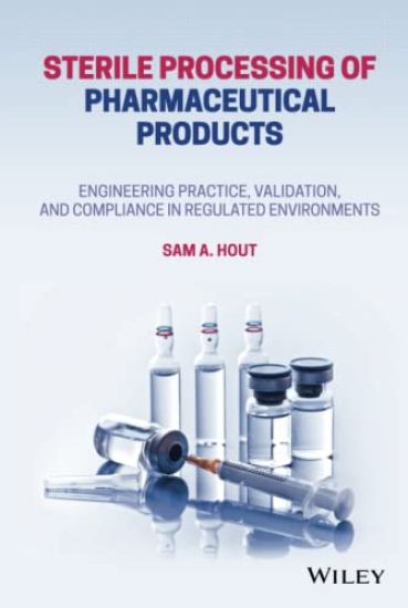 Sterile Processing of Pharmaceutical Products