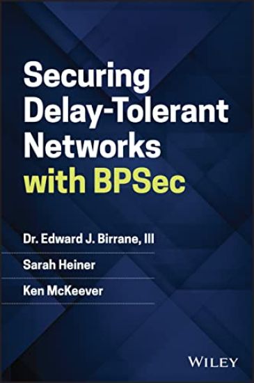 Securing Delay-Tolerant Networks with BPSec