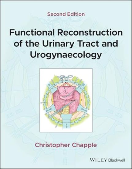 Functional Reconstruction of the Female Urinary Tract and Gynaeco-Urology