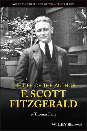 The Life of the Author: Scott F. Fitzgerald