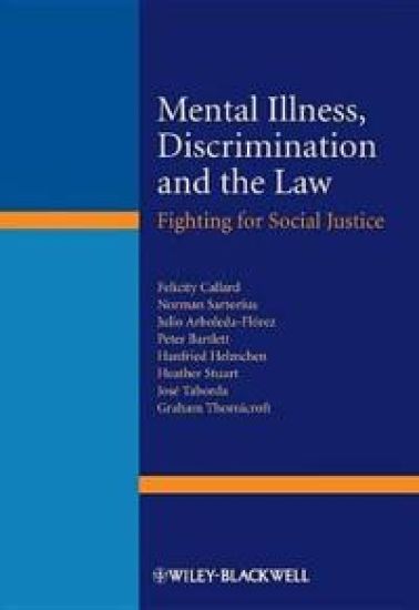 Mental Illness, Discrimination and the Law