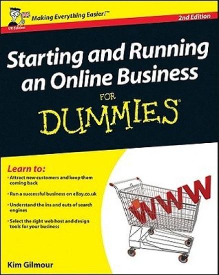 Starting and Running an Online Business For Dummies