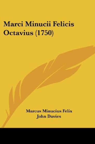 Marci Minucii Felicis Octavius (1750)