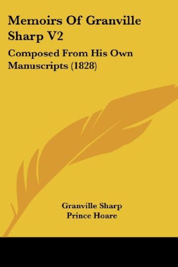 Memoirs Of Granville Sharp V2