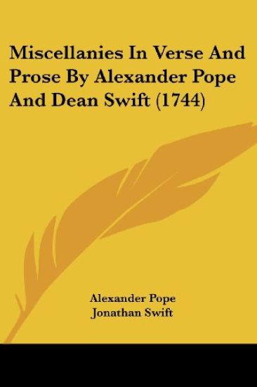 Miscellanies In Verse And Prose By Alexander Pope And Dean Swift (1744)