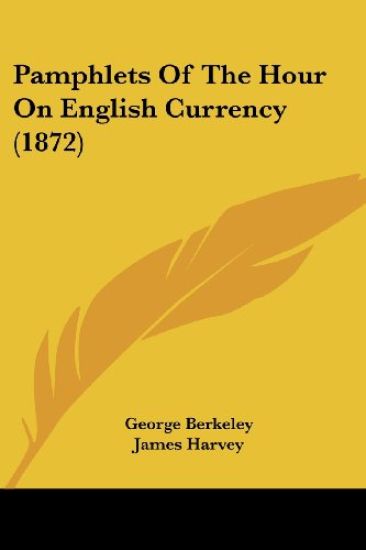 Pamphlets Of The Hour On English Currency (1872)