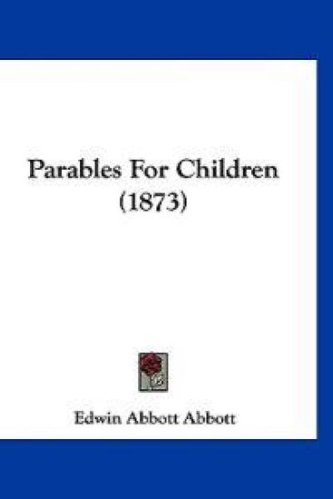 Parables For Children (1873)