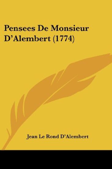 Pensees De Monsieur D'Alembert (1774)