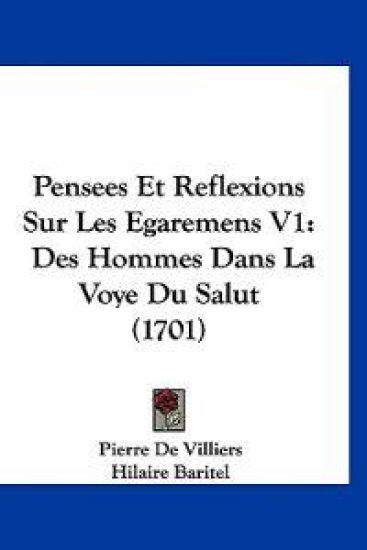 Pensees Et Reflexions Sur Les Egaremens V1