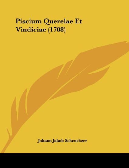 Piscium Querelae Et Vindiciae (1708)