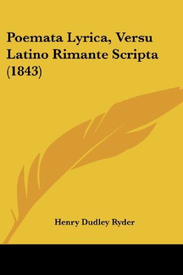 Poemata Lyrica, Versu Latino Rimante Scripta (1843)