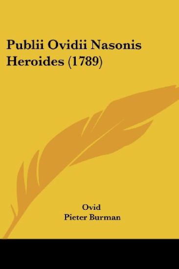 Publii Ovidii Nasonis Heroides (1789)
