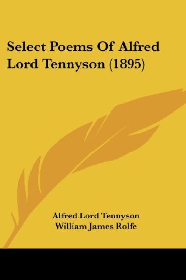 Select Poems Of Alfred Lord Tennyson (1895)