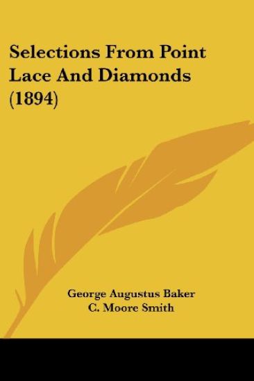 Selections From Point Lace And Diamonds (1894)