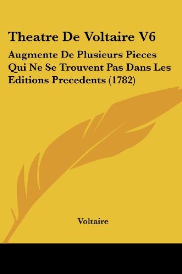 Theatre De Voltaire V6