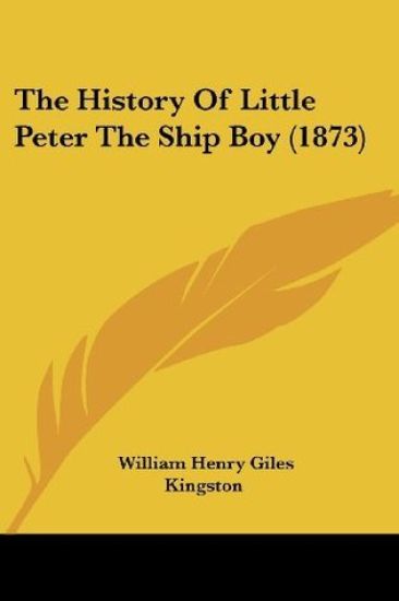 The History of Little Peter the Ship Boy