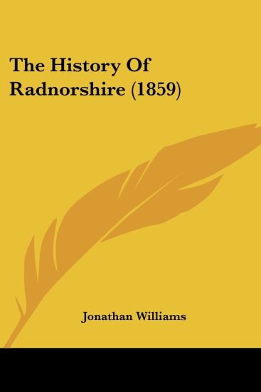 The History of Radnorshire