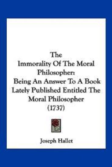 The Immorality of the Moral Philosopher