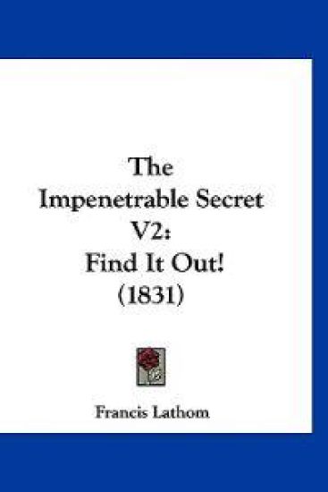 The Impenetrable Secret