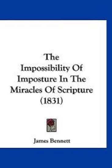 The Impossibility of Imposture in the Miracles of Scripture