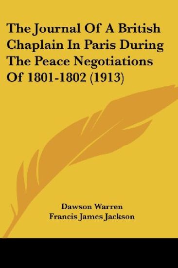 The Journal of a British Chaplain in Paris During the Peace Negotiations of 1801-1802