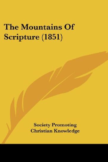 The Mountains Of Scripture (1851)