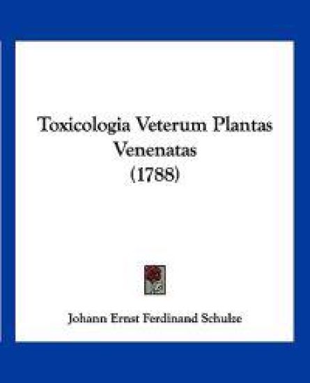 Toxicologia Veterum Plantas Venenatas (1788)
