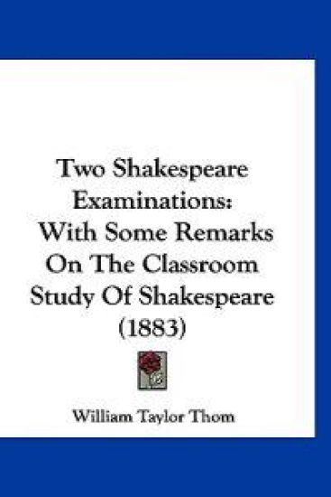Two Shakespeare Examinations