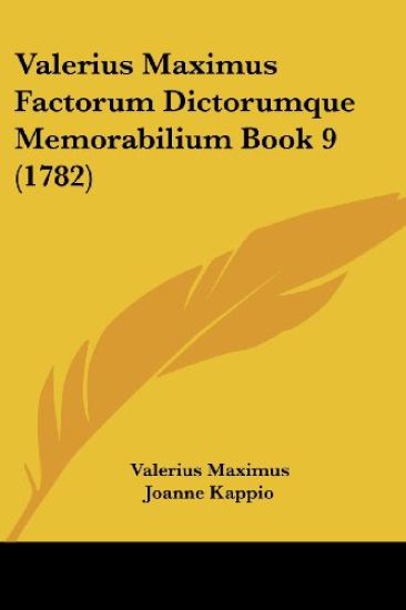Valerius Maximus Factorum Dictorumque Memorabilium Book 9 (1782)