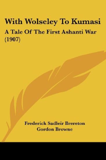 With Wolseley to Kumasi