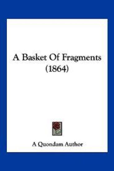 A Basket of Fragments