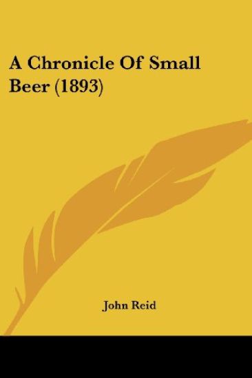 A Chronicle of Small Beer