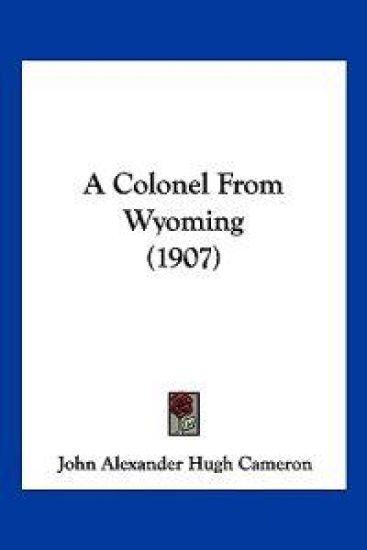 A Colonel from Wyoming