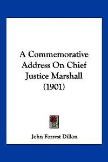 A Commemorative Address on Chief Justice Marshall