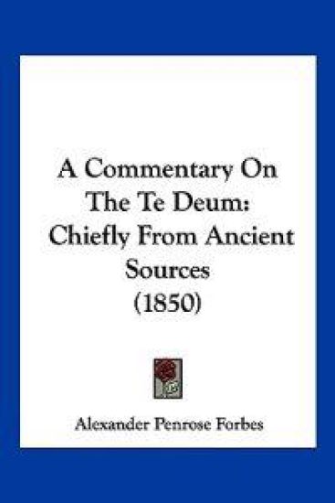 A Commentary on the Te Deum