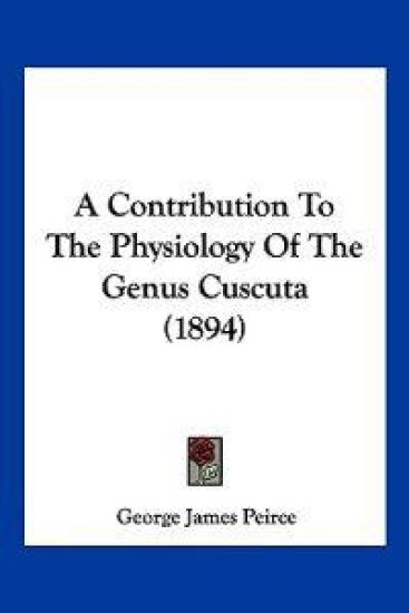 A Contribution to the Physiology of the Genus Cuscuta