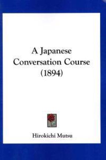 A Japanese Conversation Course