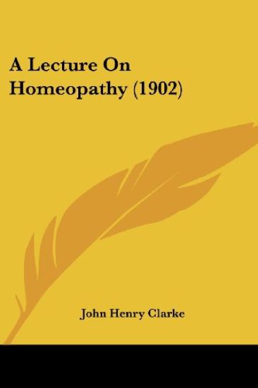 A Lecture on Homeopathy
