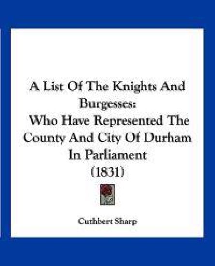 A List of the Knights and Burgesses