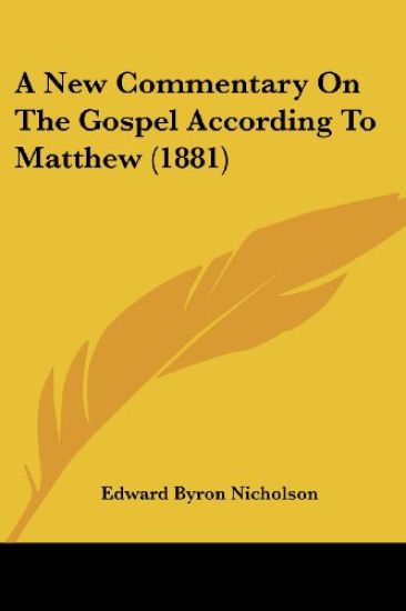 A New Commentary on the Gospel According to Matthew