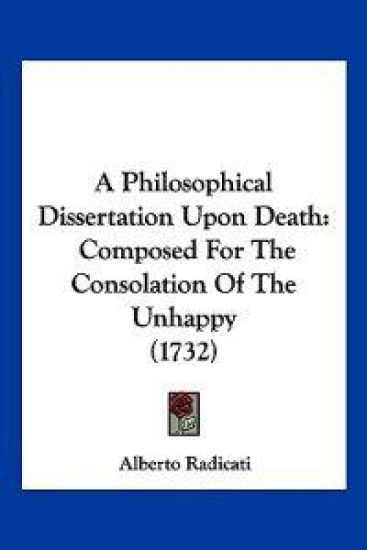 A Philosophical Dissertation upon Death