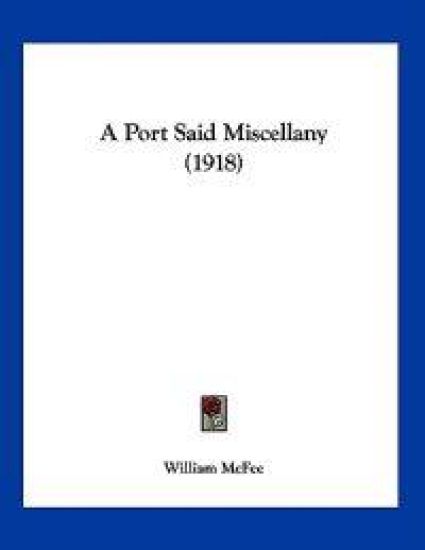 A Port Said Miscellany