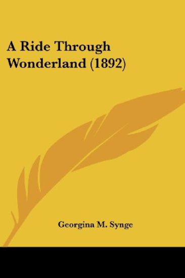 A Ride Through Wonderland