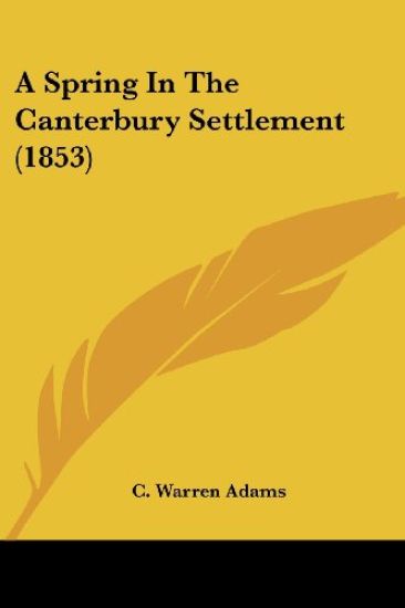 A Spring in the Canterbury Settlement